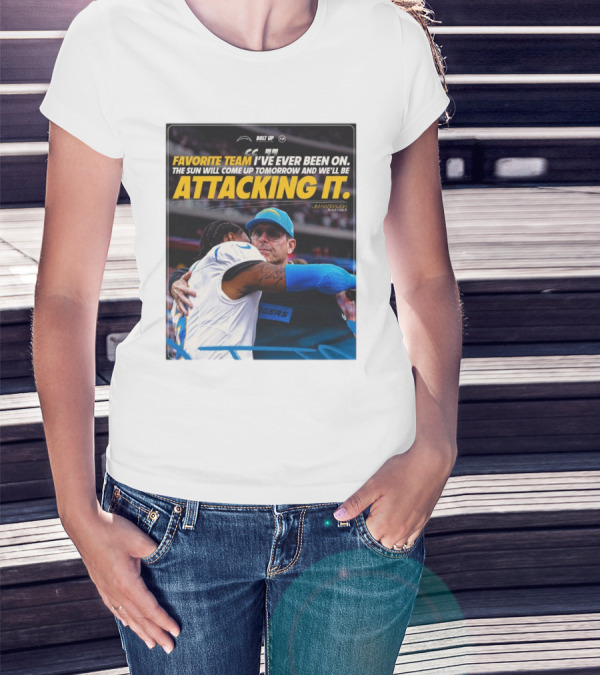 Los Angeles Chargers Bolt Up Favorite Team Jim Harbaugh The Sun Will Come Up Tomorrow And We'll Be Attacking It T-Shirt