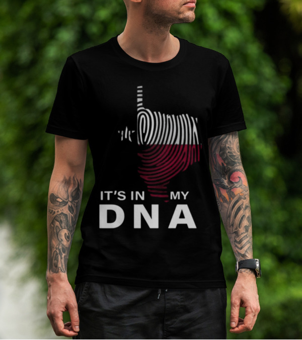 Texas Fingerprint It's In My DNA T-Shirt