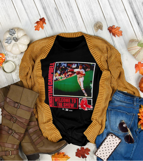Kristian Campbell Boston Red Sox Welcome To The Show With Red Sox Icon T-Shirt