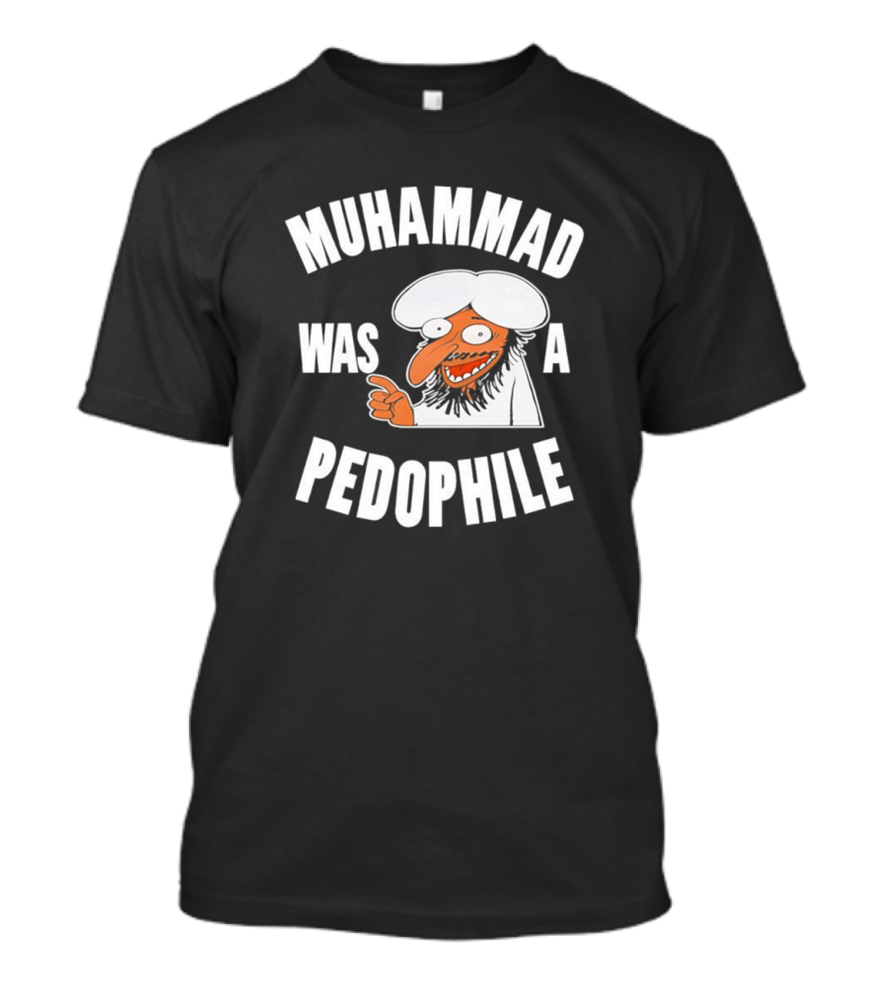 Muhammad Was A Pedophile T-Shirt