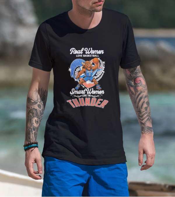 Real Women Love Basketball Smart Women Love The Thunder Basketball Mascot T-Shirt