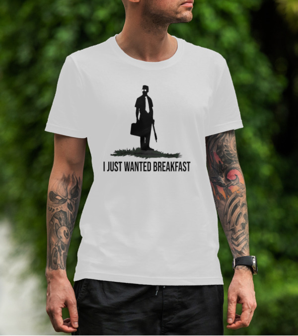 I Just Wanted Breakfast Man With Baseball Bat And Briefcase T-Shirt