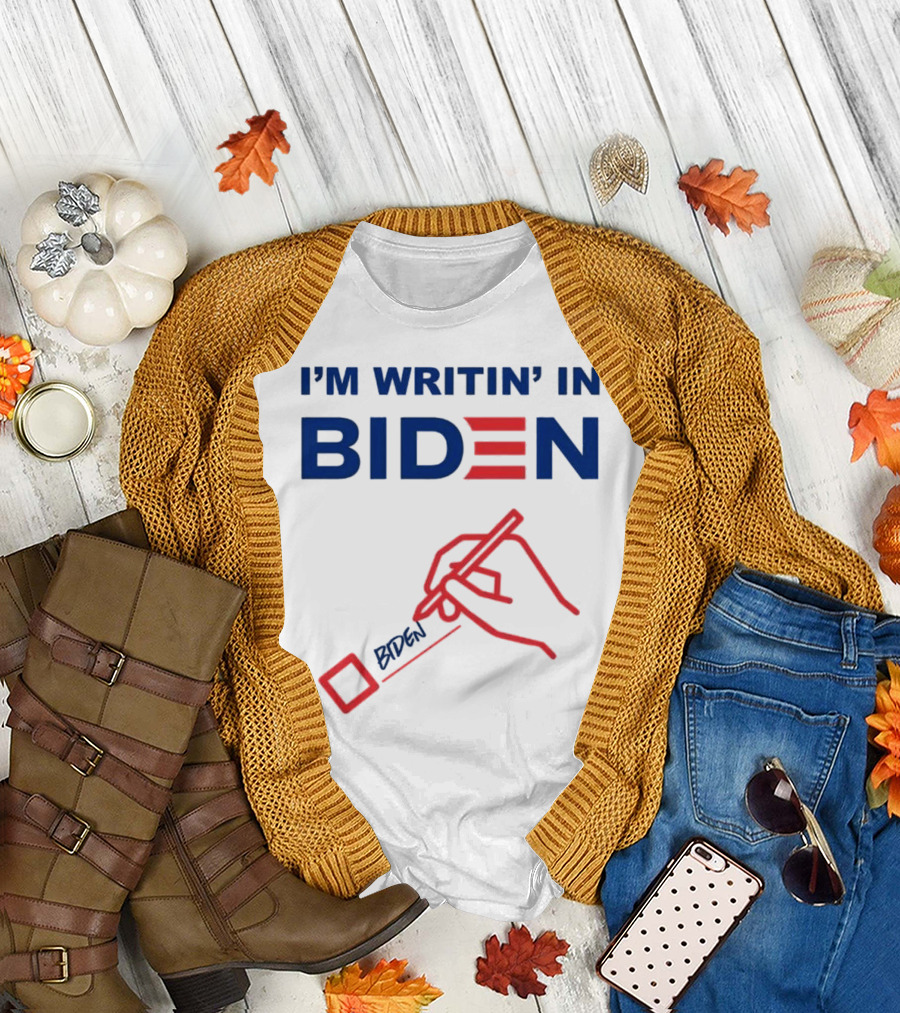 I’m Writin’ In Biden with Red Hand Drawing and Pen Icon T-Shirt