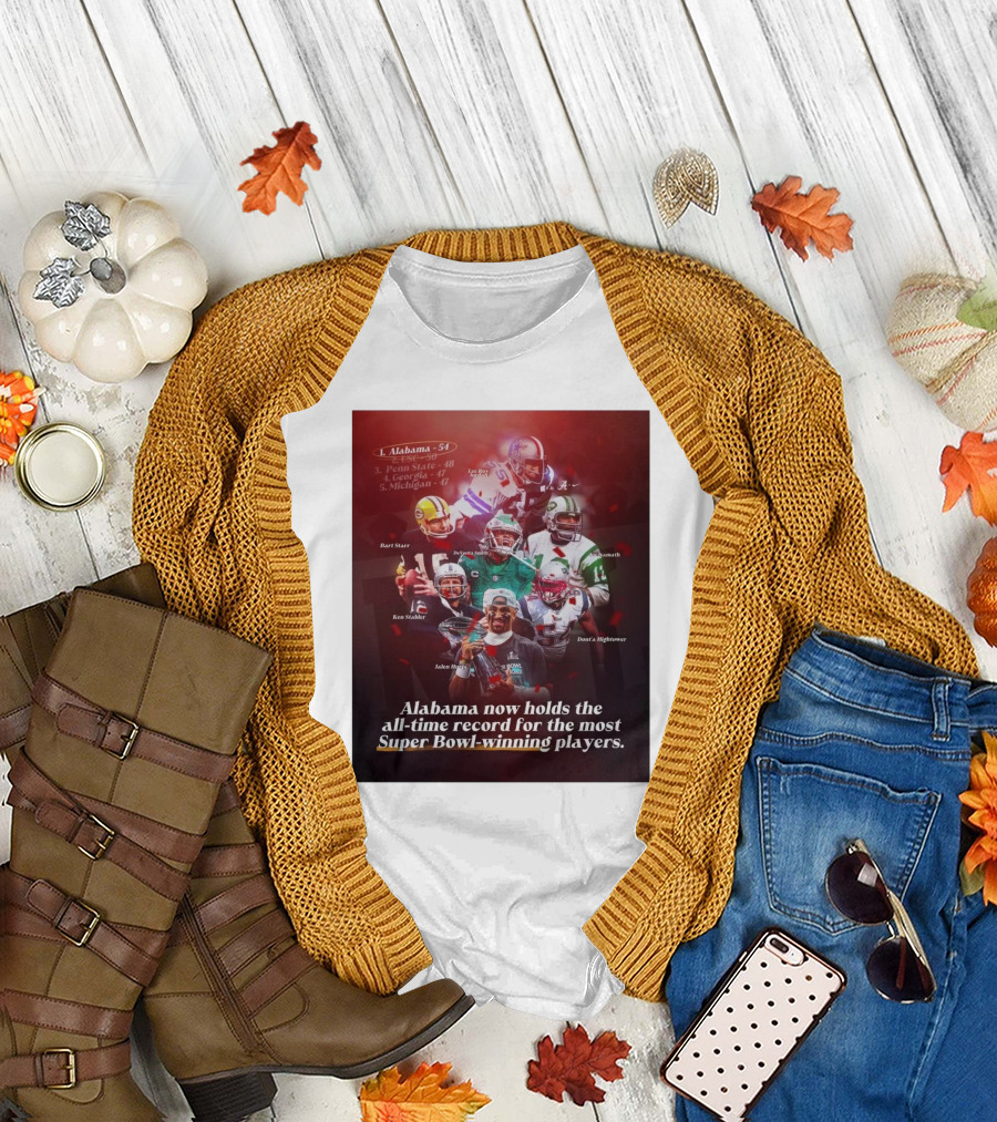Alabama Now Holds the All-Time Record for Most Super Bowl-Winning Players Jalen Hurts DeVonta Smith Bart Starr Joe Namath T-Shirt