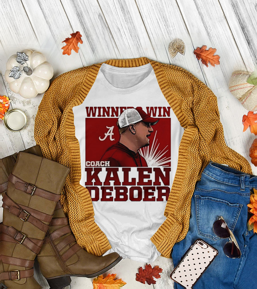 Winner Win Coach Kalen DeBoer Alabama T-Shirt