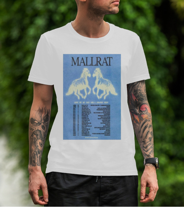 Mallrat Tour 2025 Light Hit My Face Like A Straight Right April May June T-Shirt