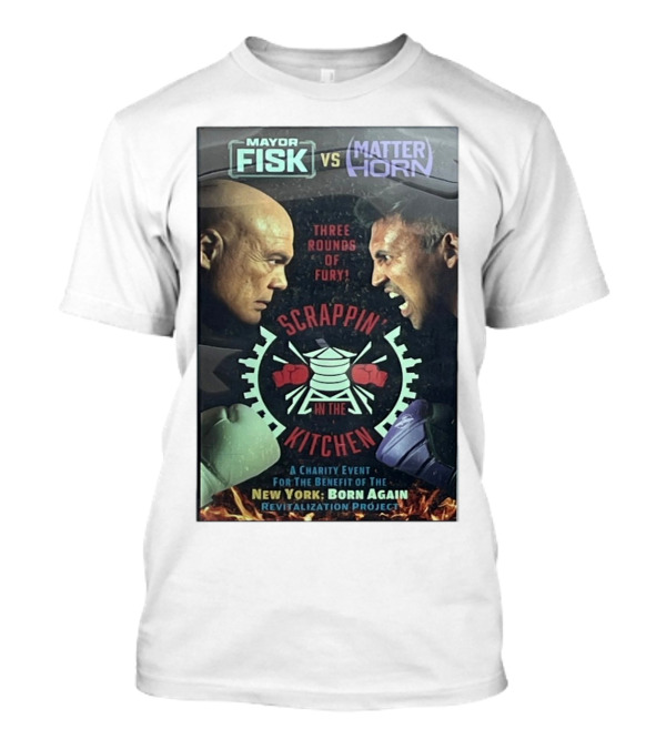 Mayor Fisk Vs Matterhorn Scrappin In The Kitchen Three Rounds Of Fury Daredevil Born Again Season 2 T-Shirt