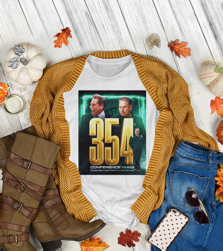 Michigan State Spartans Tom Izzo 354 Conference Wins Passes Bob Knight Most Big Ten Wins T-Shirt