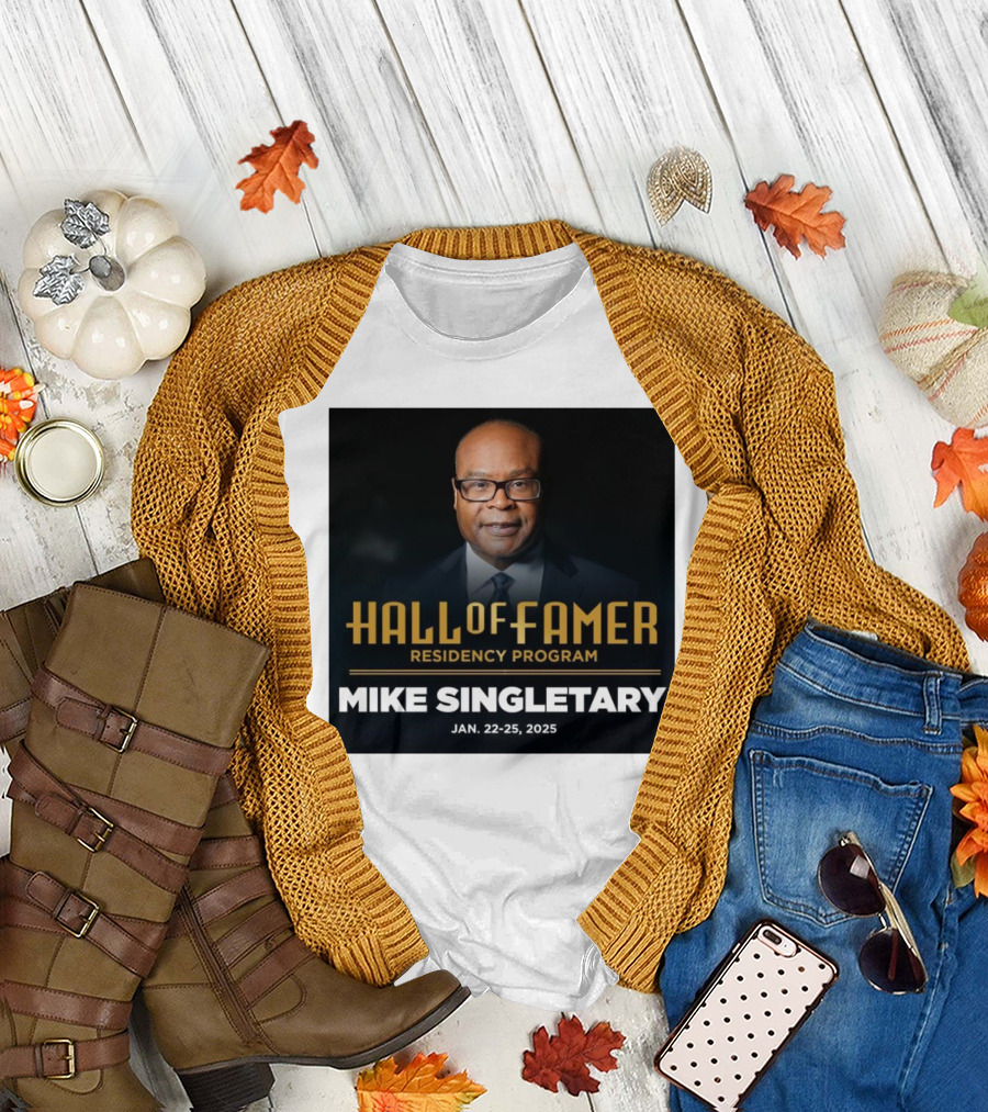 Mike Singletary Hall Of Famer Residency Program Jan 22-25 2025 T-Shirt
