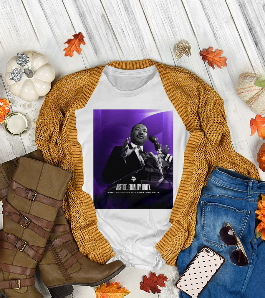 Justice Equality Unity Celebrating Dr. Martin Luther King Jr. Minnesota Vikings T-Shirt