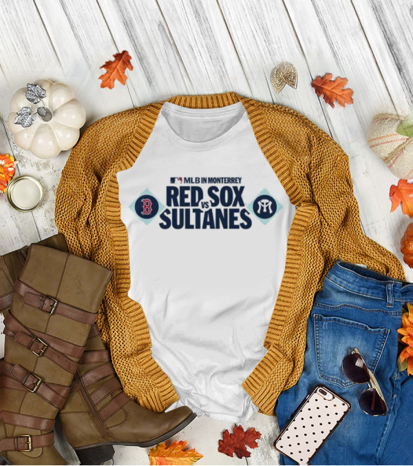 MLB 2025 Red Sox Vs Sultanes In Monterrey T-Shirt