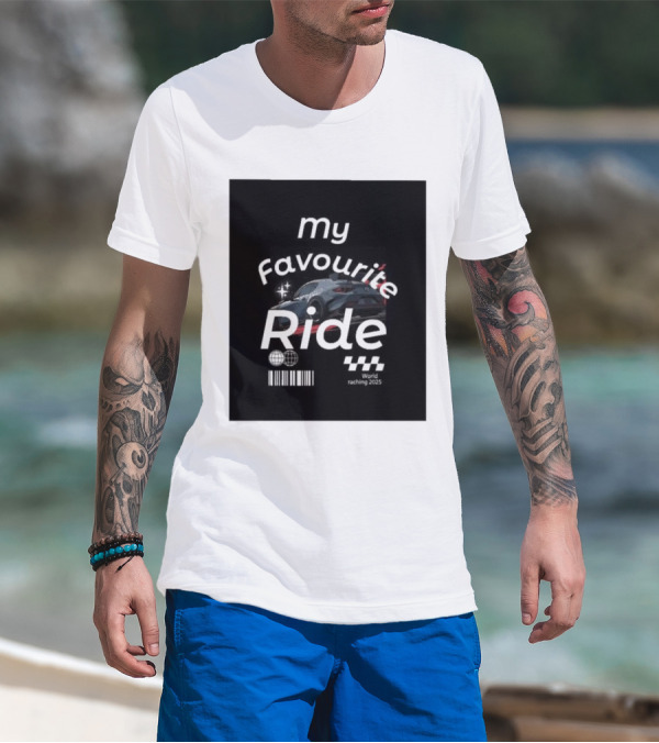 My Favourite Ride World Racing 2025 Racing Car Back View T-Shirt