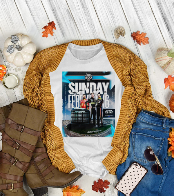 Daytona 500 2025 Sunday February 16 Legendary Race Fox 2:30 PM ET T-Shirt