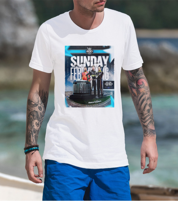 Daytona 500 2025 Sunday February 16 Legendary Race Fox 2:30 PM ET T-Shirt