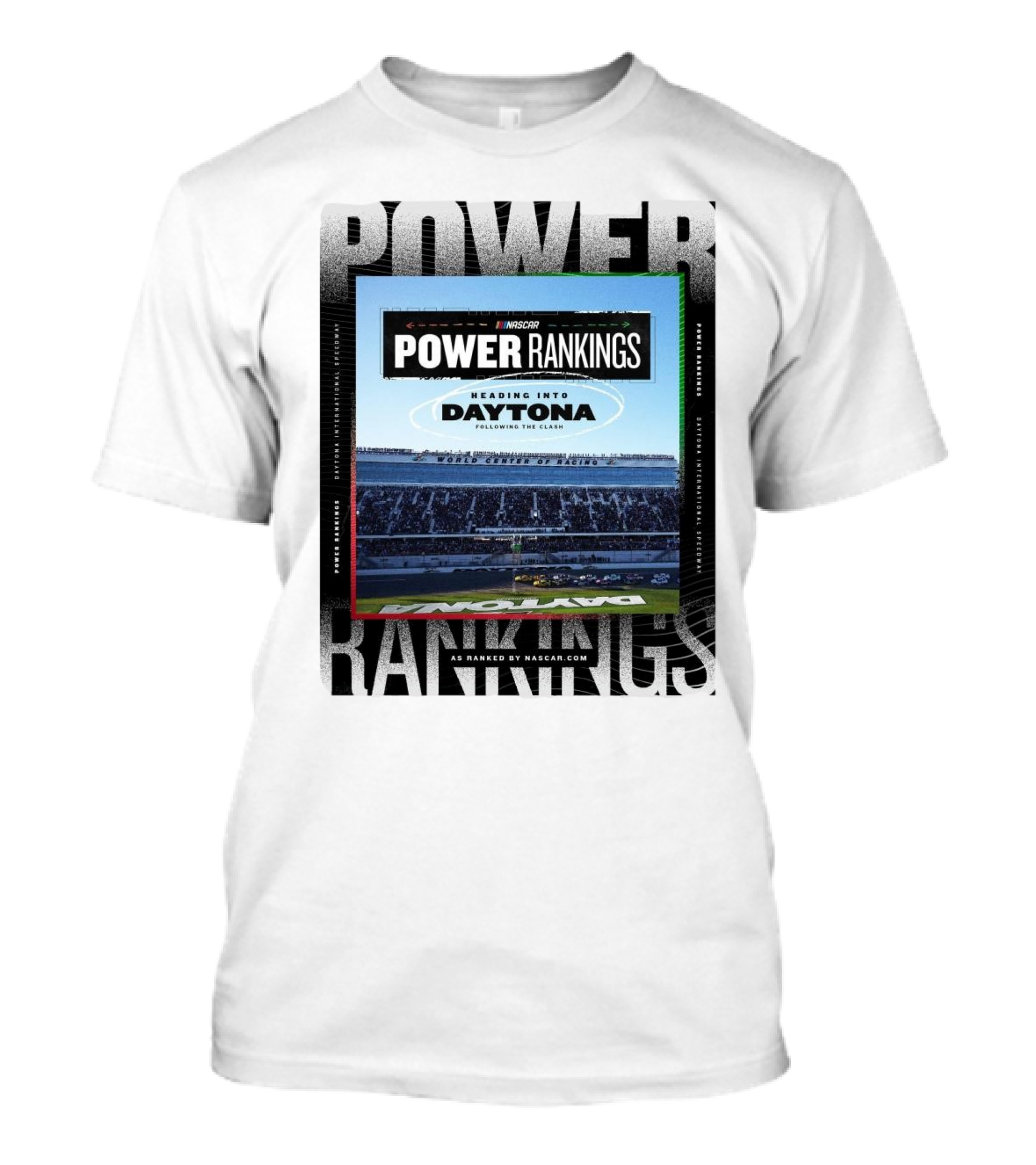NASCAR Power Rankings Daytona International Speedway World Center Of Racing T-Shirt