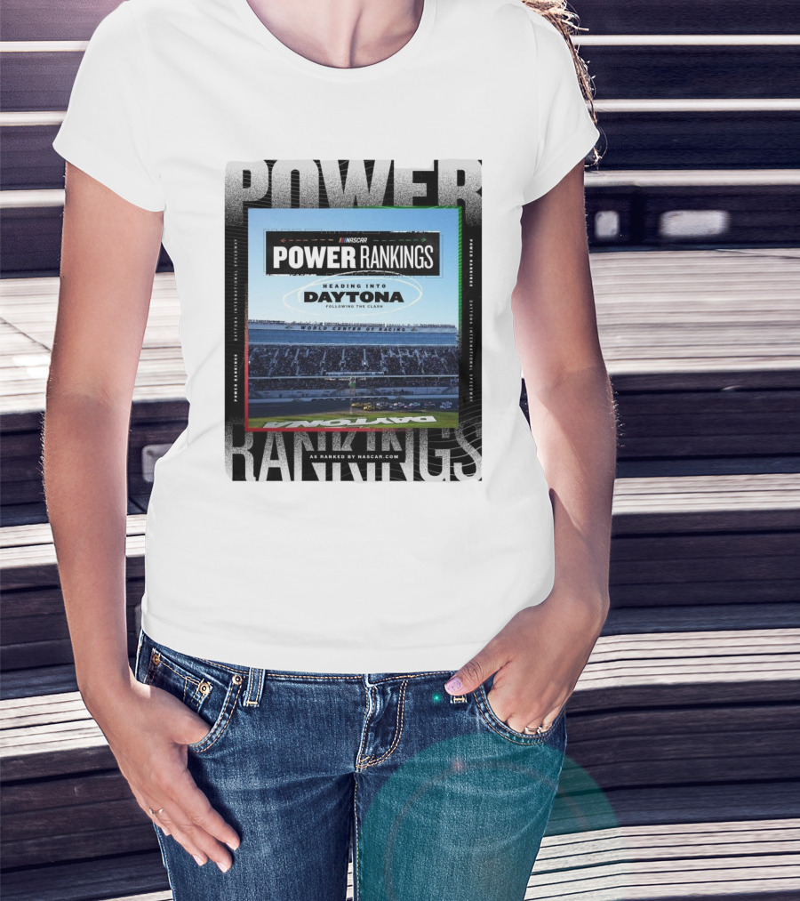 NASCAR Power Rankings Daytona International Speedway World Center Of Racing T-Shirt