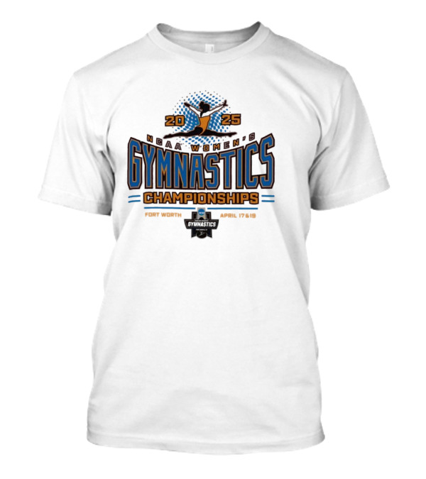 NCAA Women’s Gymnastics Championships 2025 Fort Worth April 17-19 T-Shirt