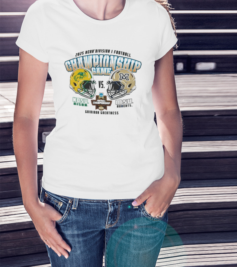 ```2025 NCAA Division I Football Championship NDSU Bison Vs MSU Bobcats Helmet Matchup Graphic``` T-Shirt