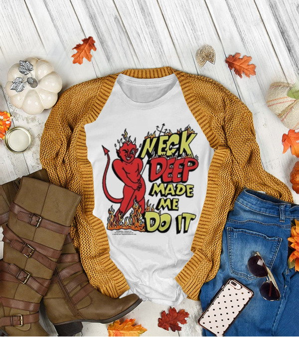 Neck Deep Made Me Do It Devil Flames T-Shirt