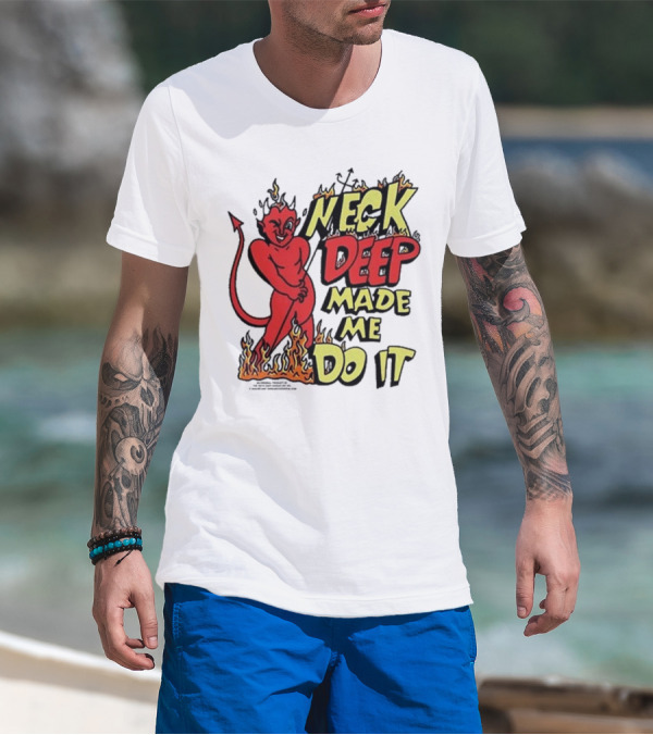 Neck Deep Made Me Do It Devil Flames T-Shirt