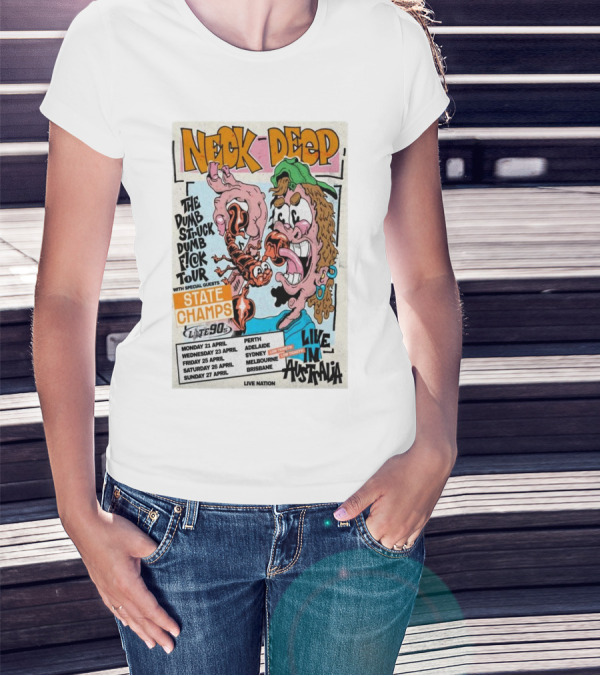 Neck Deep The Dumb Struck Dumb Fuck Tour 2025 Live In Australia With State Champs Late 90s T-Shirt