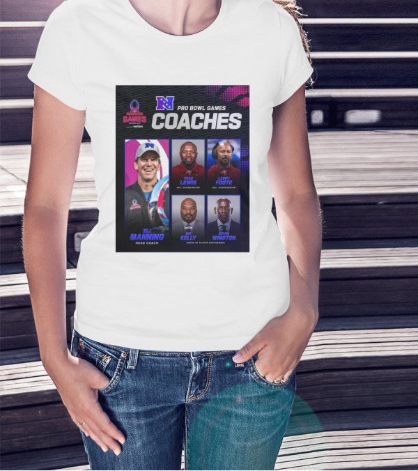 NFC Pro Bowl Games Coaches Eli Manning Thad Lewis Larry Foote Mo Kelly Kevin Winston T-Shirt