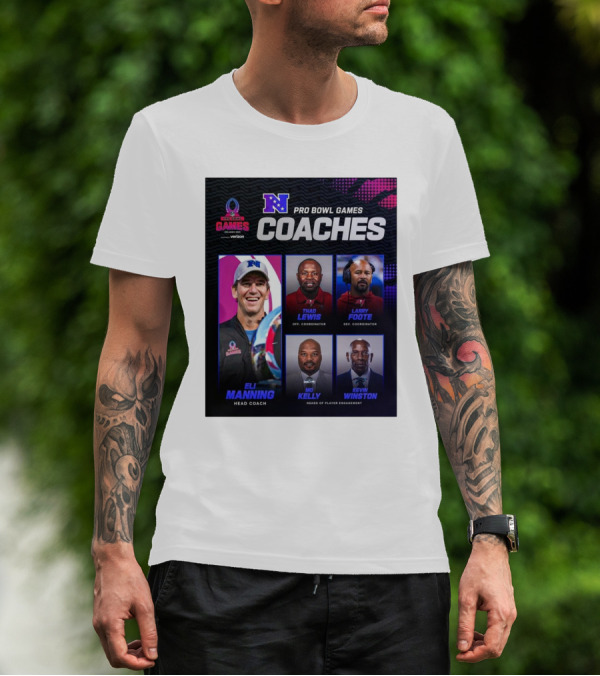 NFC Pro Bowl Games Coaches Eli Manning Thad Lewis Larry Foote Mo Kelly Kevin Winston T-Shirt