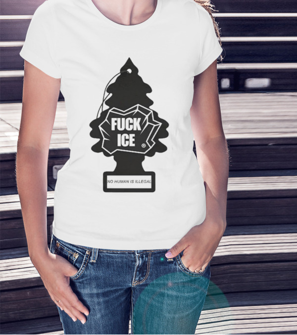 No Human Is Illegal Fuck ICE Tree Shape T-Shirt