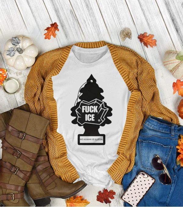 No Human Is Illegal Fuck ICE Tree Shape T-Shirt