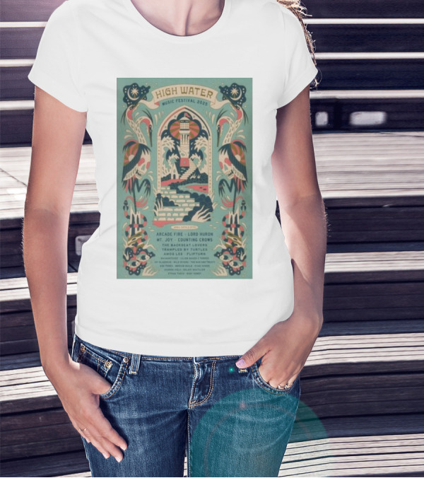 High Water Music Festival 2025 North Charleston SC April 26-27 Arcade Fire Lord Huron Mt Joy Counting Crows T-Shirt