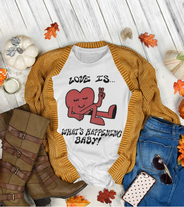 Not Dead Yet Nell Serrano Love Is What's Happening Baby Peace Heart T-Shirt