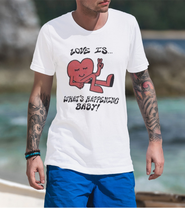 Not Dead Yet Nell Serrano Love Is What's Happening Baby Peace Heart T-Shirt