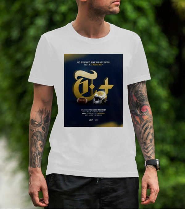 Notre Dame Fighting Irish Tribune+ Go Beyond The Headlines Football Helmet T-Shirt