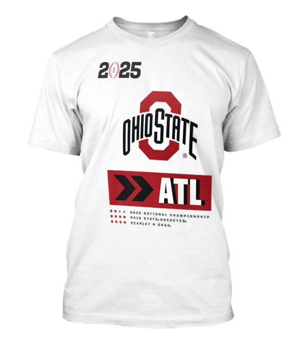 2025 Ohio State Buckeyes ATL College Football Playoff National Championship T-Shirt