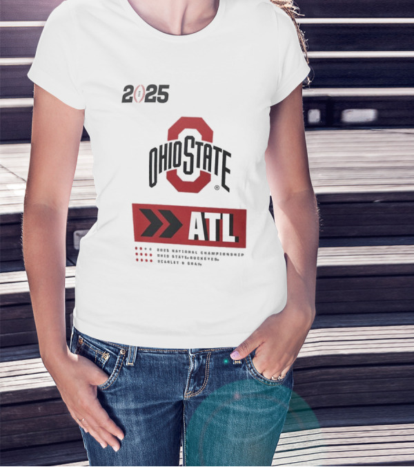 2025 Ohio State Buckeyes ATL College Football Playoff National Championship T-Shirt