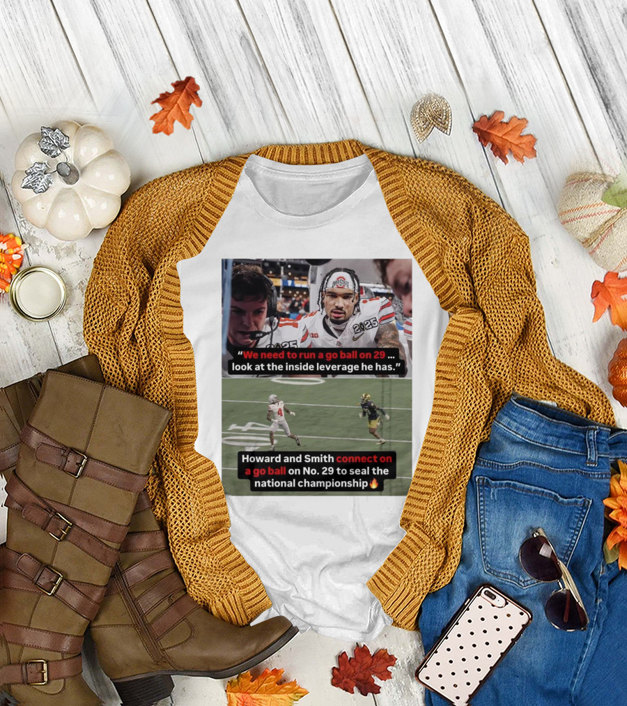Ohio State Football Emeka Egbuka Strategy Howard And Smith Connect On Go Ball 29 National Championship T-Shirt