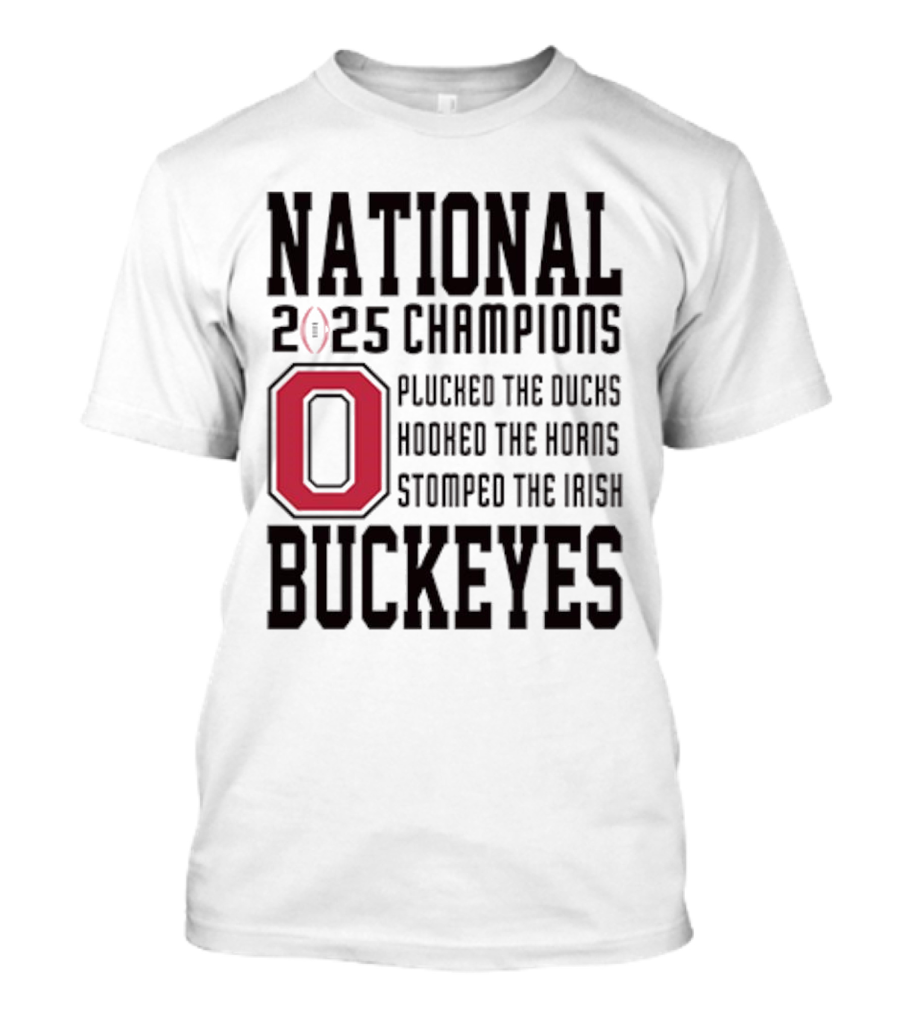 Ohio State Buckeyes National Champions 2025 Plucked The Ducks Hooked The Horns Stomped The Irish T-Shirt