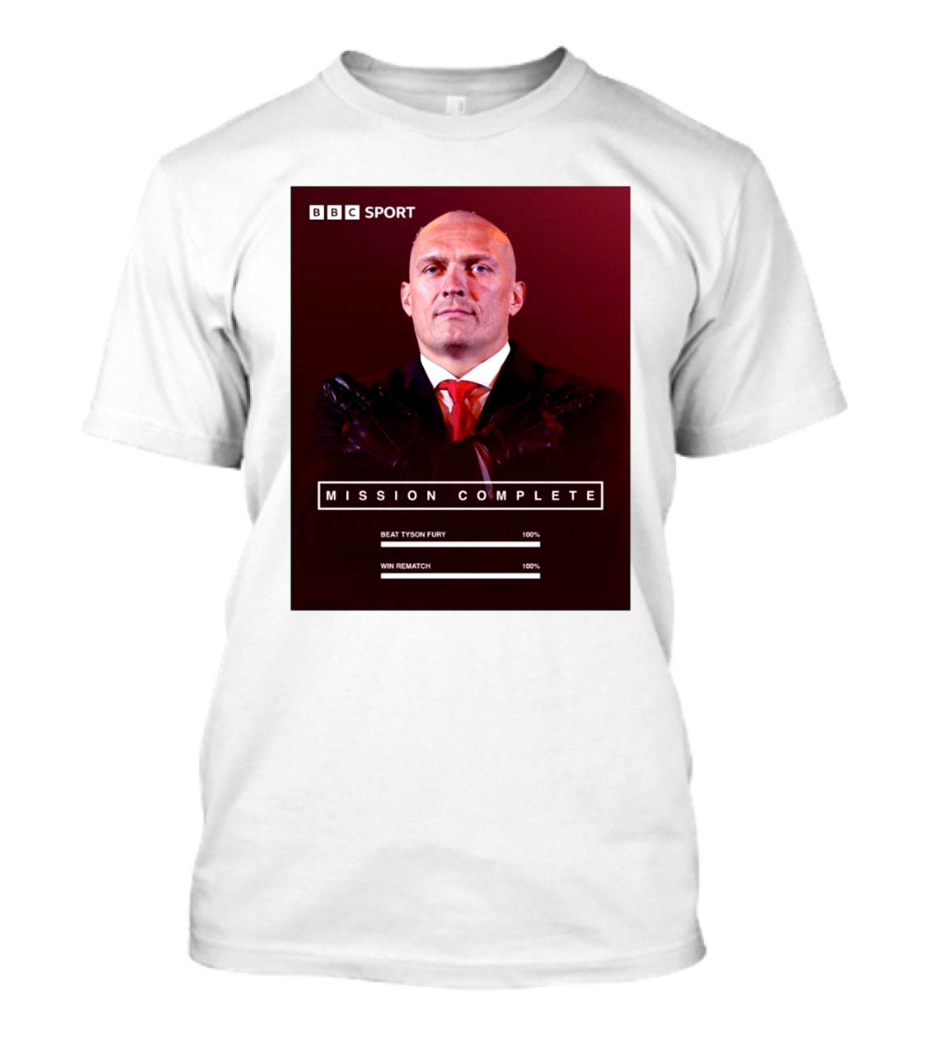 BBC Sport Mission Complete Beat Tyson Fury Win Rematch 100% T-Shirt