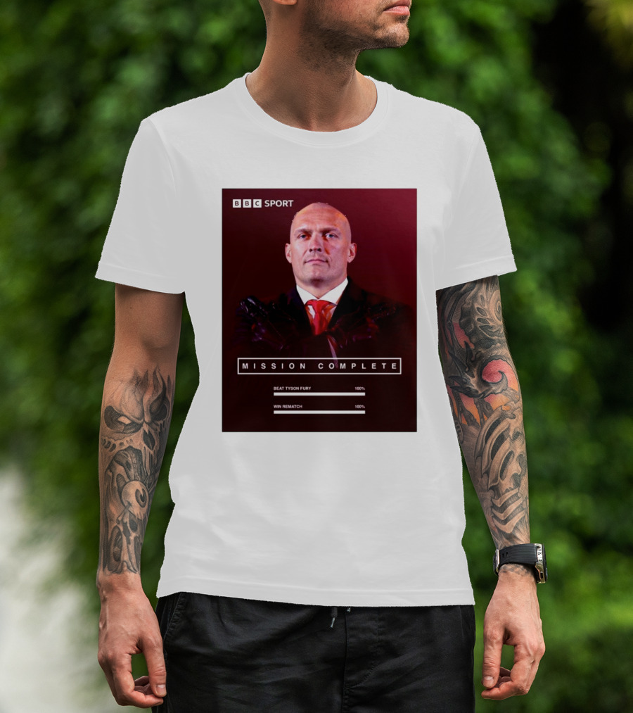 BBC Sport Mission Complete Beat Tyson Fury Win Rematch 100% T-Shirt
