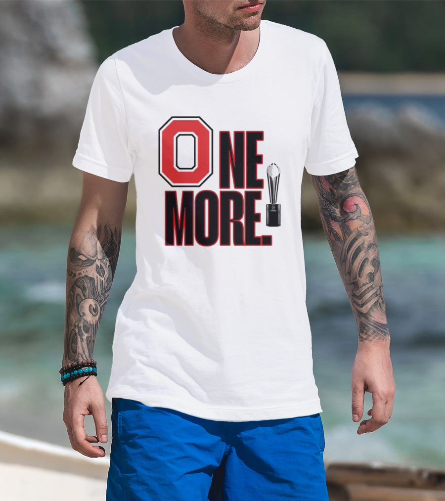 Ohio State Buckeyes O One More National Championship T-Shirt