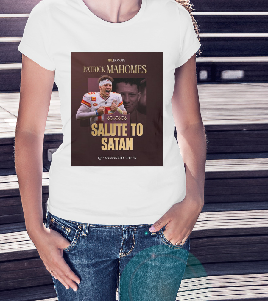 Patrick Mahomes NFL Honors Kansas City Chiefs QB Salute To Satan T-Shirt