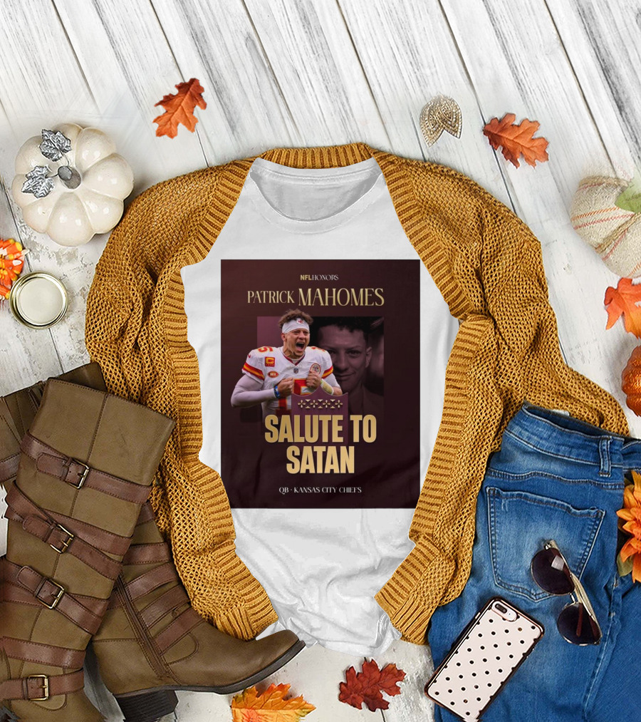 Patrick Mahomes NFL Honors Kansas City Chiefs QB Salute To Satan T-Shirt