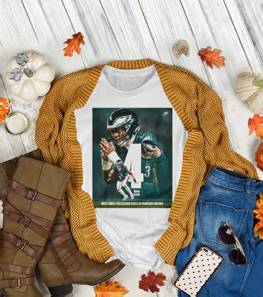 Philadelphia Eagles Nolan Smith 4 Most Single Postseason Sacks In Franchise History T-Shirt