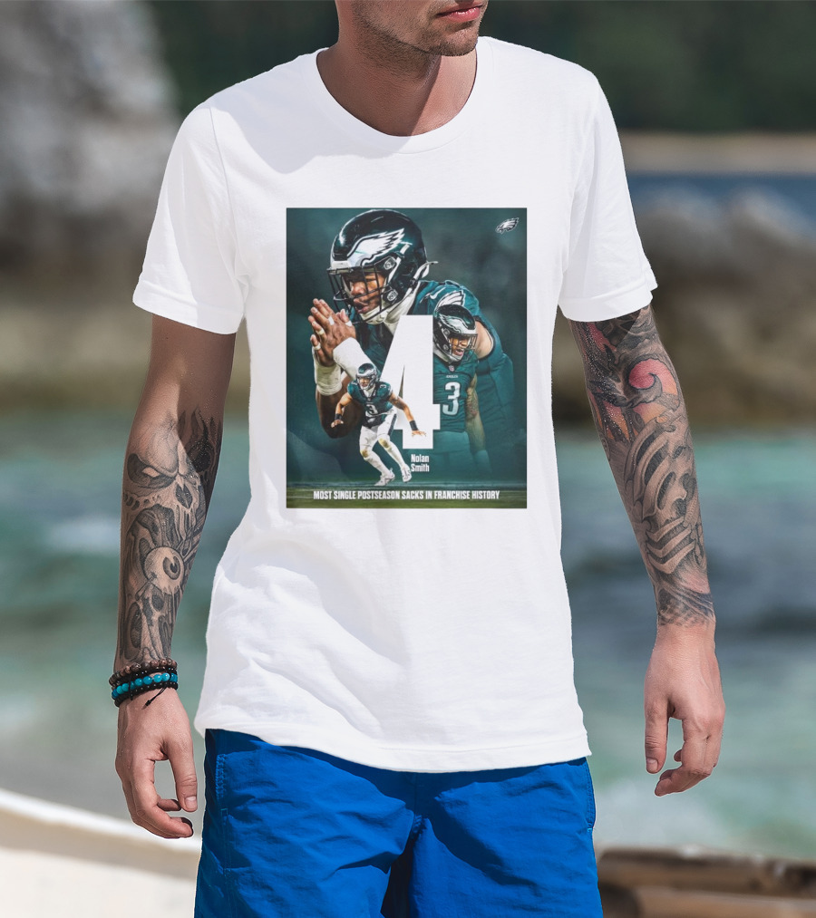 Philadelphia Eagles Nolan Smith 4 Most Single Postseason Sacks In Franchise History T-Shirt