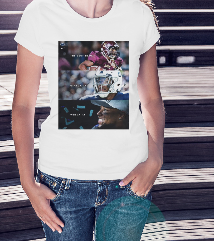 Penn State Football Saquon Barkley The Best Stay Win In PA T-Shirt