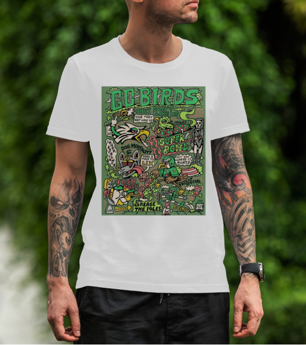 Philadelphia Eagles Go Birds Super Bowl Dog Mentality Tush Push Take A Trip To LIX Grease The Poles T-Shirt