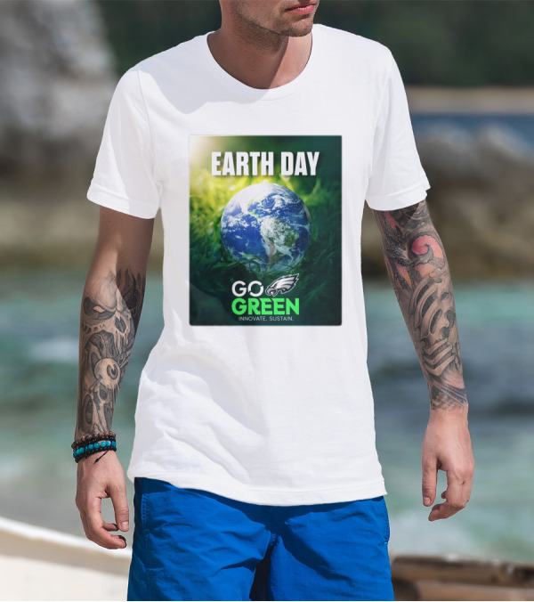 Philadelphia Eagles Earth Day Go Green Innovate Sustain T-Shirt