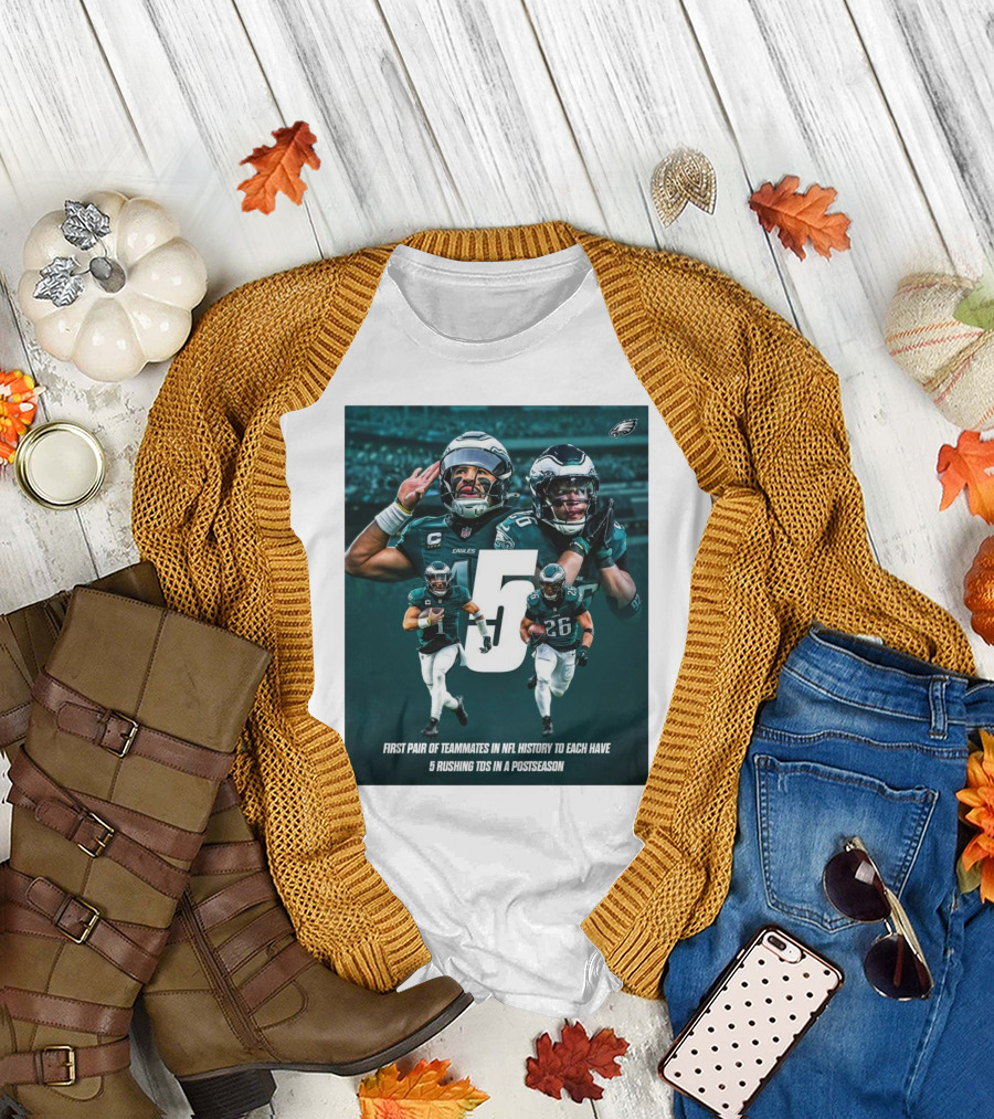 Philadelphia Eagles Teammates Make NFL History with 5 Rushing TDs Each in a Postseason T-Shirt