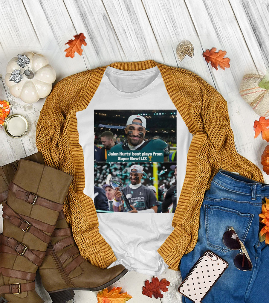 Jalen Hurts Best Plays and Super Bowl LIX Champion Celebration Philadelphia Eagles T-Shirt