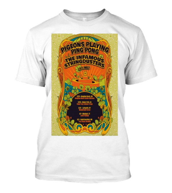 2025 Pigeons Playing Ping Pong The Infamous Stringdusters Melt Tour Dates T-Shirt